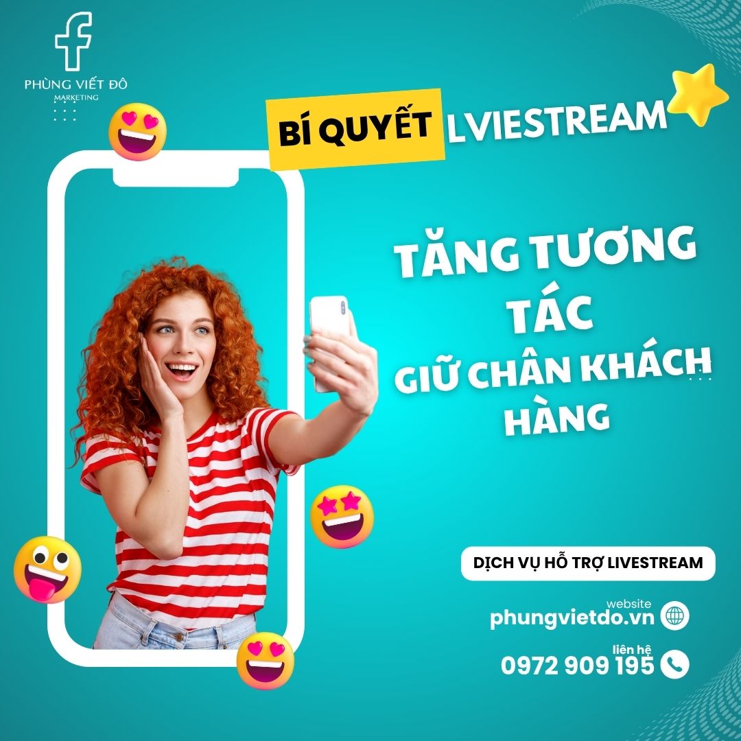Bí quyết tăng tương tác & giữ chân khách hàng trong livestream